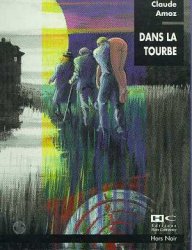 Claude Amoz - Dans la tourbe