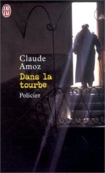 Claude Amoz - Dans la tourbe