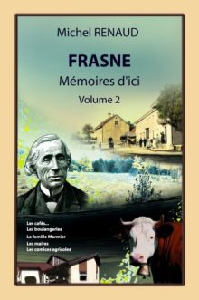 Frasne : Mmoires d'ici. Volume 2