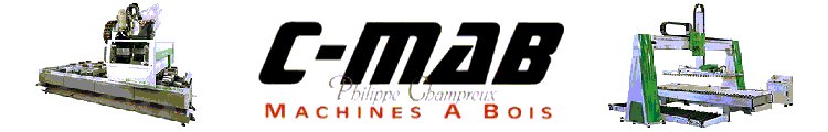 C-MAB Machines &agrave; bois